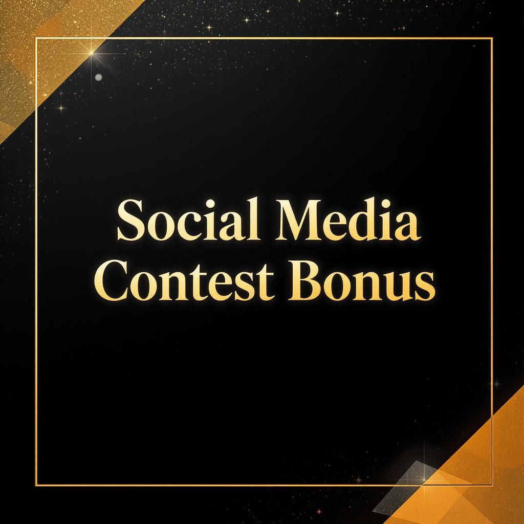 Social Media Contest Bonus Social Media Contest Bonus